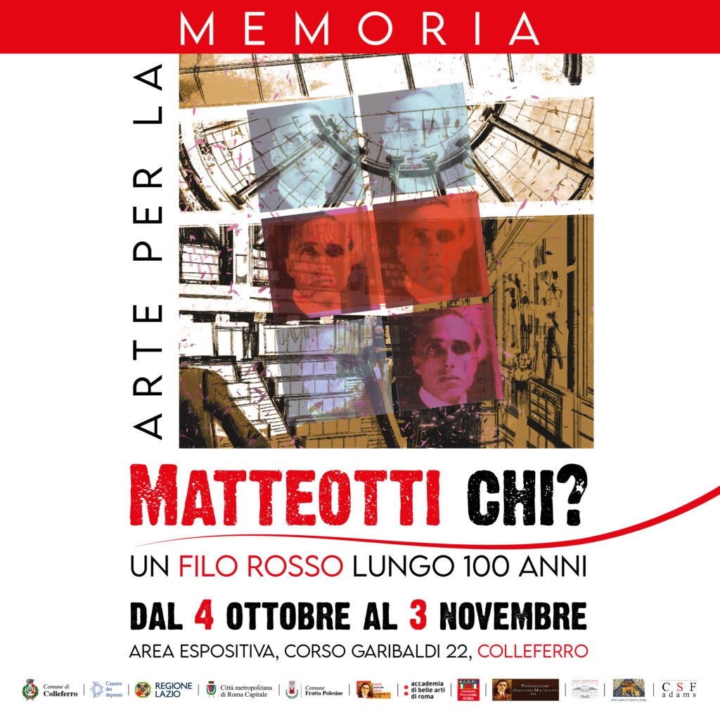 Evento “MATTEOTTI CHI? Un filo rosso lungo cento anni, ARTE per la MEMORIA” a Colleferro